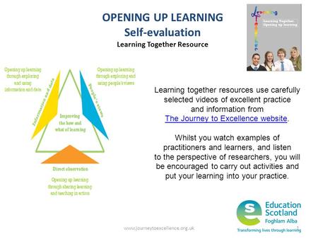 OPENING UP LEARNING Self-evaluation Learning Together Resource