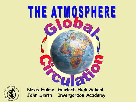 THE ATMOSPHERE Global Circulation