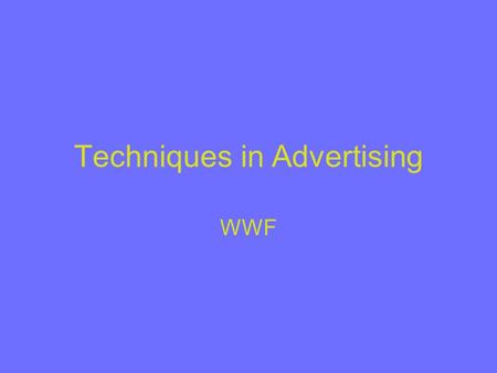 Techniques in Advertising