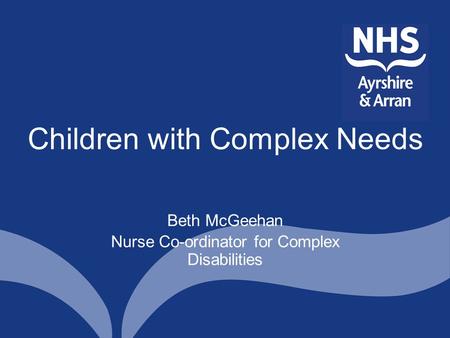 Children with Complex Needs