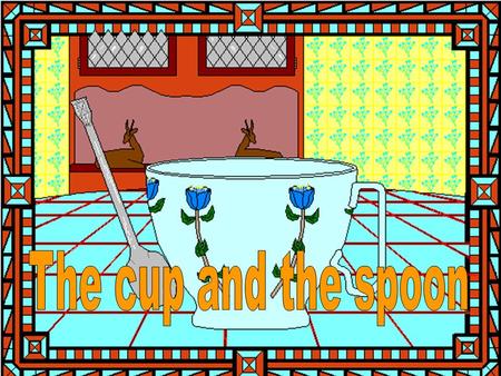 Sound, pitch and vibration As the spoon moved by the cup,