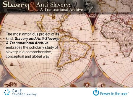 The most ambitious project of its kind, Slavery and Anti-Slavery: A Transnational Archive embraces the scholarly study of slavery in a comprehensive, conceptual.