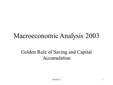 Macroeconomic Analysis 2003