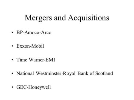 Mergers and Acquisitions