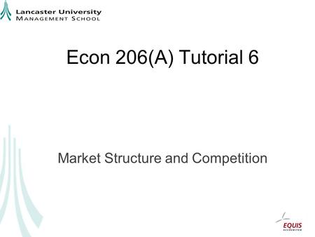 Market Structure and Competition