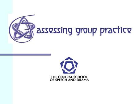 Consortium members Central School of Speech and Drama Dartington College of Arts Goldsmiths College University of Leeds University of Salford University.