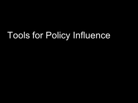 Tools for Policy Influence. RAPID Programme www.odi.org.uk/rapid SMEPOL, Cairo, February, 2005 2 Practical Tools.