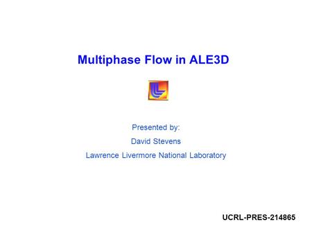 Multiphase Flow in ALE3D