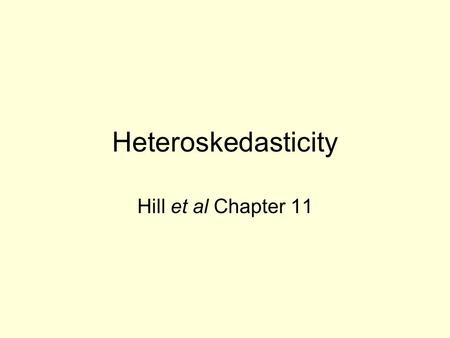 Heteroskedasticity Hill et al Chapter 11. Predicting food expenditure Are we likely to be better at predicting food expenditure at: –low incomes; –high.