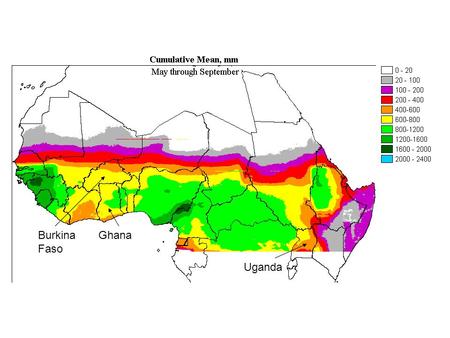 Burkina Faso Ghana Uganda.