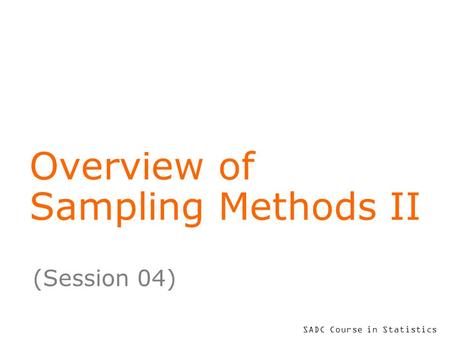 Overview of Sampling Methods II