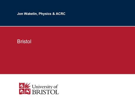 Jon Wakelin, Physics & ACRC Bristol. 2 ACRC Server Rooms –PTR – 48 APC water cooled racks (Hot aisle, cold aisle) –MVB – 12 APC water cooled racks (Hot.