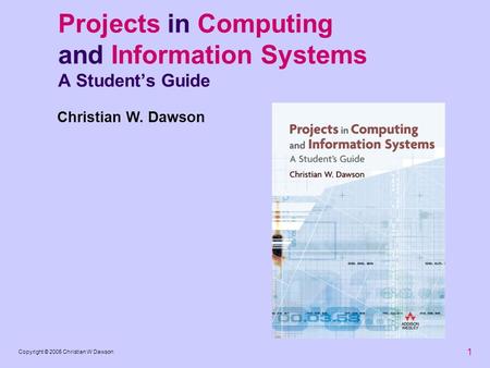 Projects in Computing and Information Systems A Student’s Guide