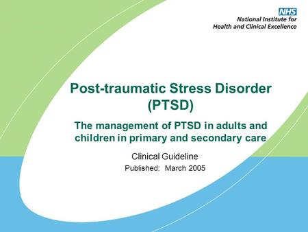 Clinical Guideline Published: March 2005