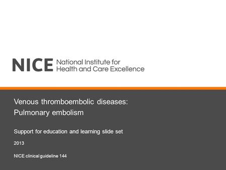 Venous thromboembolic diseases: Pulmonary embolism