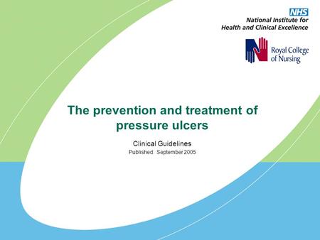 The prevention and treatment of pressure ulcers