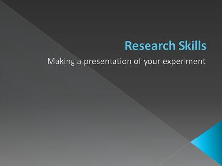 Create a PowerPoint presentation of the results of your questionnaire study. The presentation should last only 5 minutes, so don't be too ambitious.