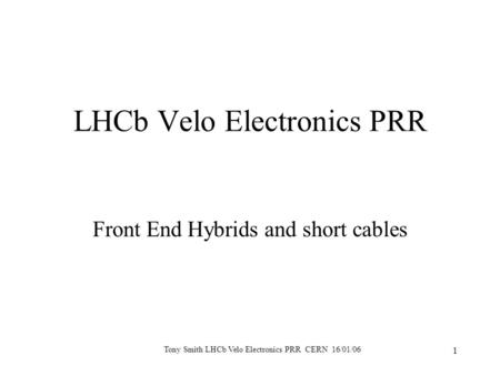 LHCb Velo Electronics PRR