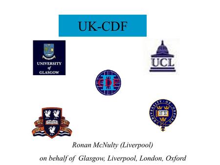 UK-CDF Ronan McNulty (Liverpool) on behalf of Glasgow, Liverpool, London, Oxford.