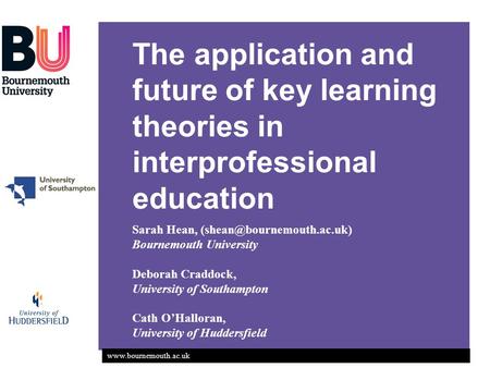 Sarah Hean, Bournemouth University Deborah Craddock,