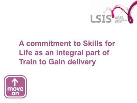 LSIS: the Quality Improvement Agency (QIA) and the Centre for Excellence in Leadership (CEL) have now come together to form the new sector-led organisation.