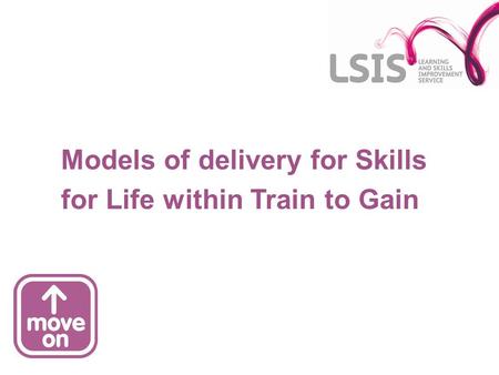 LSIS: the Quality Improvement Agency (QIA) and the Centre for Excellence in Leadership (CEL) have now come together to form the new sector-led organisation.