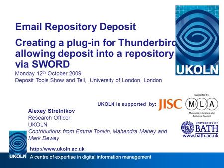 A centre of expertise in digital information management   Repository Deposit Creating a plug-in for Thunderbird allowing deposit.