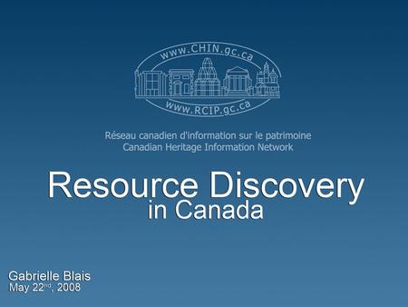 CANADA in 2008 JURISDICTIONS Bring Canadian culture into the digital age. Produce digital cultural content reflecting Canadas diversity of cultures.