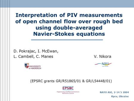 (EPSRC grants GR/R51865/01 & GR/L54448/01)