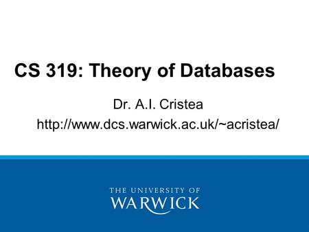 CS 319: Theory of Databases