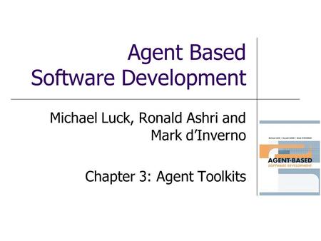 Agent Based Software Development