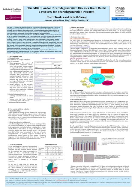 The MRC London Neurodegenerative Diseases Brain Bank: a resource for neurodegeneration research Claire Troakes and Safa Al-Sarraj Institute of Psychiatry,