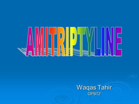 Waqas Tahir GPST2. Overview Introduction Introduction Mechanism of action Mechanism of action Therapeutic uses Therapeutic uses Pharmacokinetics Pharmacokinetics.