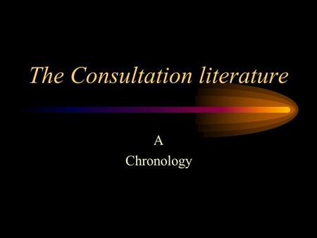 The Consultation literature