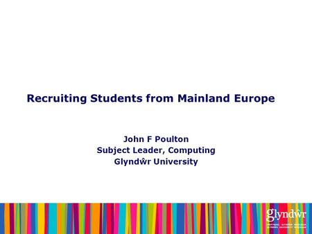 Recruiting Students from Mainland Europe