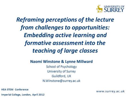 Reframing perceptions of the lecture from challenges to opportunities: Embedding active learning and formative assessment into the teaching of large classes.