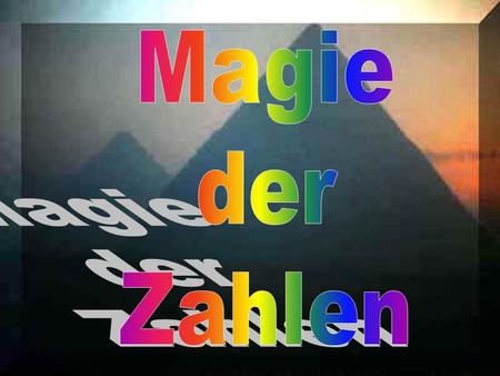 Magie der Zahlen.