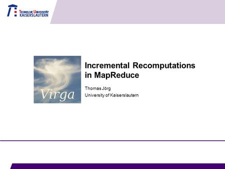 Incremental Recomputations in MapReduce