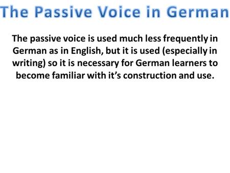 The Passive Voice in German