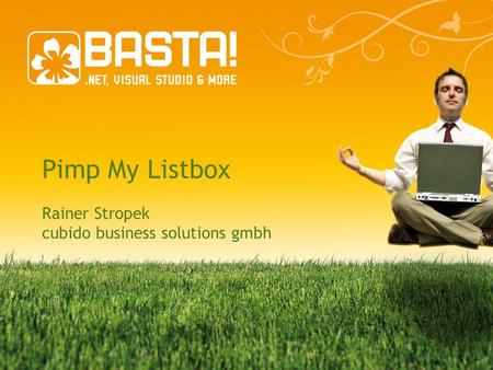 Pimp My Listbox Rainer Stropek cubido business solutions gmbh.