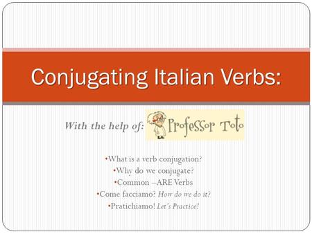 Conjugating Italian Verbs: