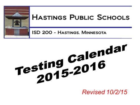 Revised 10/2/15. ~ August 2015 ~ SunMonTueWedThuFriSat 2345678 9101112131415 16171819202122 2324 25 BAS (Elementary) 26 BAS (Elementary) 27 BAS (Elementary)