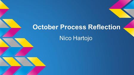 October Process Reflection Nico Hartojo. Collaboration with Mentor This month, my mentor and I went much more in depth into the process of making a baseball.