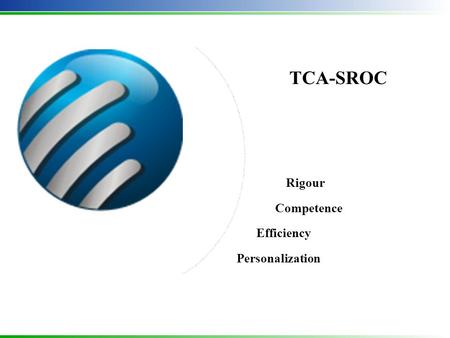 TCA-SROC Rigour Competence Efficiency Personalization.