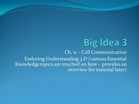 Big Idea 3 Ch. 11 – Cell Communication