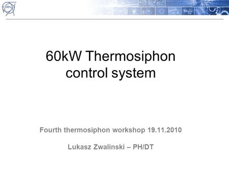 60kW Thermosiphon control system