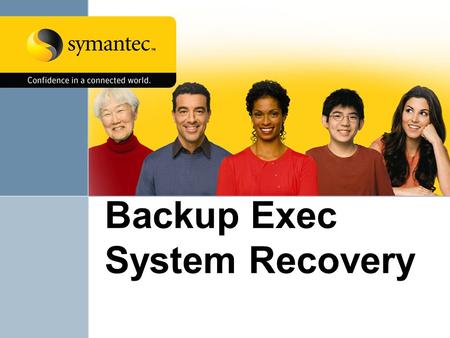 Backup Exec System Recovery. 2 Outline Introduction Challenges Solution Implementation Results Recommendations Q & A.