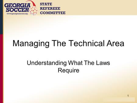 Managing The Technical Area Understanding What The Laws Require 1.