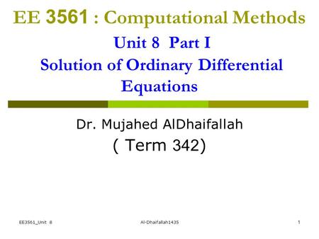 Dr. Mujahed AlDhaifallah ( Term 342)