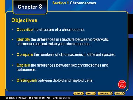 Chapter 8 Objectives Section 1 Chromosomes